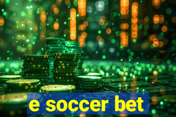 e soccer bet